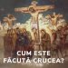 88. Cum este făcută crucea
