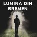 96. Lumina din Bremen